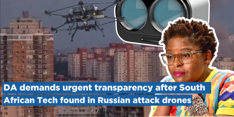 DA Urges Immediate Transparency Following Discovery of South African Engineer with Russian Attack Drone