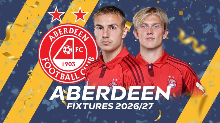 Aberdeen Fixtures and Schedules for the 2026/27 Scottish Premiership Season